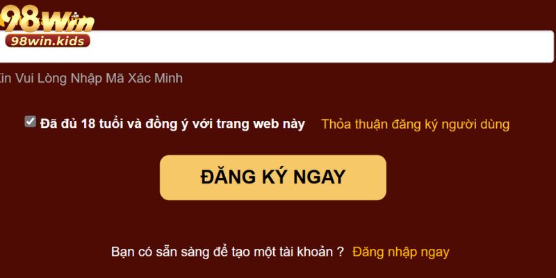 Đăng Ký 98Win: Các Bước Đăng Ký Đơn Giản Và Bảo Mật 2026 2 Khách hàng cần tuân thủ điều khoản thỏa thuận của trang cá cược